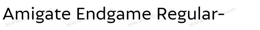 Amigate Endgame Regular字体转换
